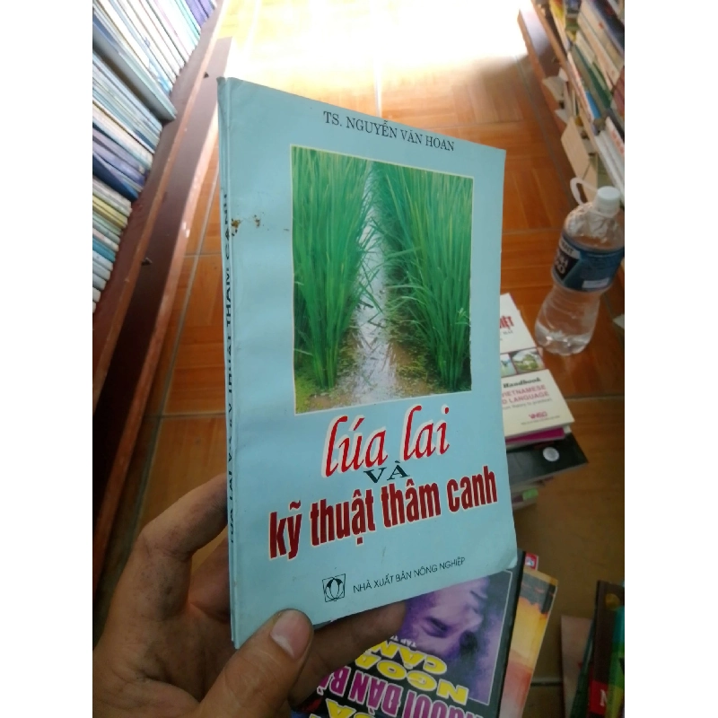 (Sách cũ SCGR) Lúa lai và kỹ thuật thâm canh - Văn Hoan 1999 VAVO-AK18 Blogmeo090426 1015636