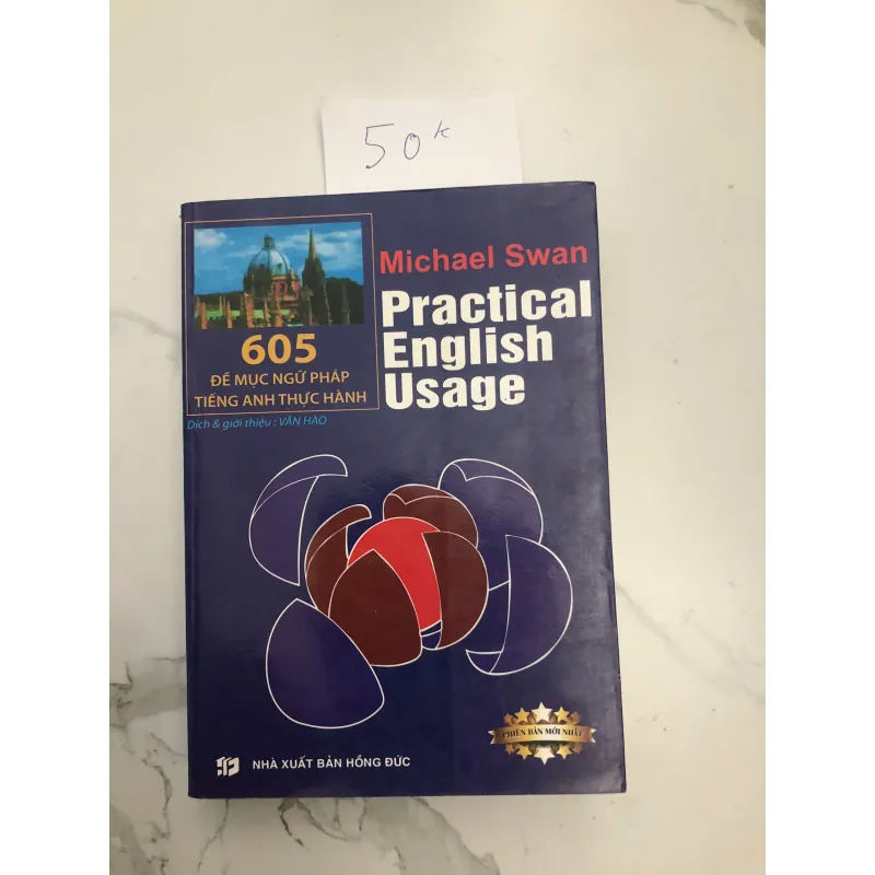 Practical English Usage - Michael Swan - Ngôn ngữ học, Ngữ pháp tiếng Anh thực hành 602197