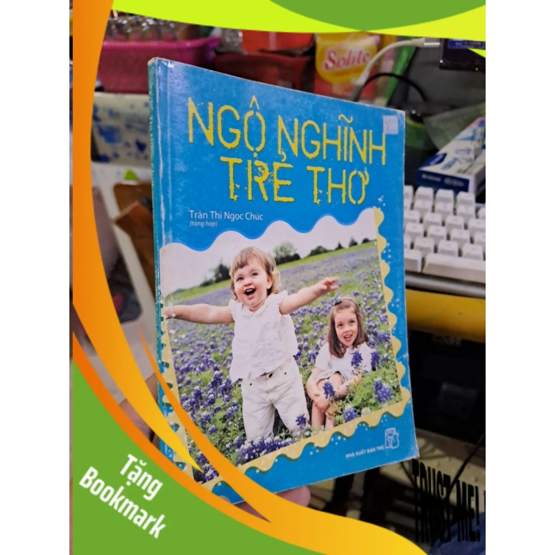 (TẶNG BOOKMARK) Ngộ nghĩnh trẻ thơ - Ngọc Chúc MẸ VÀ BÉ RBK1008 948756