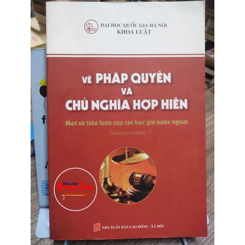 Sách: Về Pháp quyền và chủ nghĩa Hợp hiến - (A3) 594797