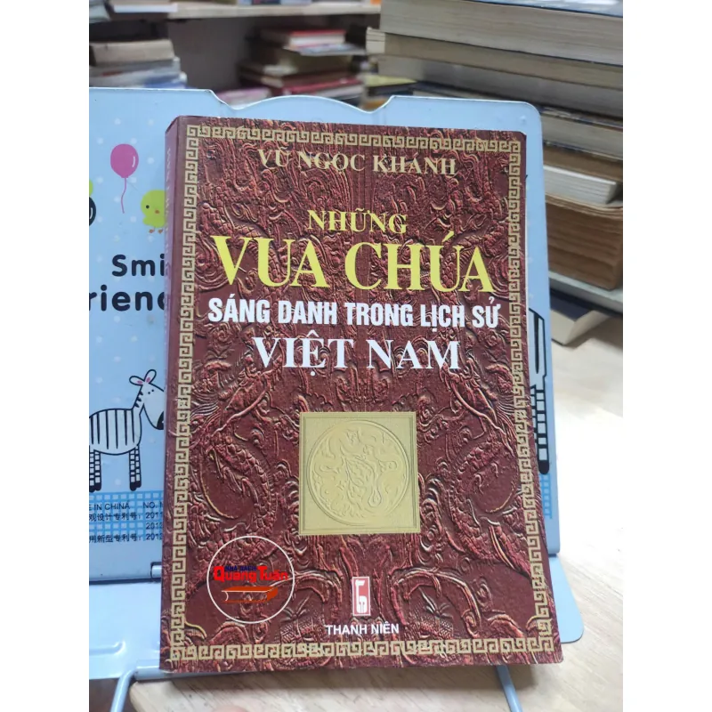sách: Những vua chúa sáng danh trong lịch sử Việt Nam -  Vũ Ngọc Khánh (A1) 573049