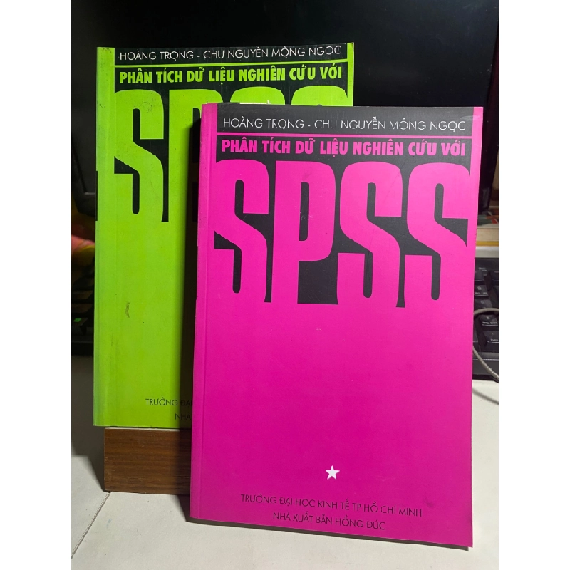Phân Tích Dữ Liệu Nghiên Cứu với SPSS (tập 1-2) - Hoàng Trọng, Chu Nguyễn Mộng Ngọc- ĐH Kinh Tế Tp HCM STB868 457035