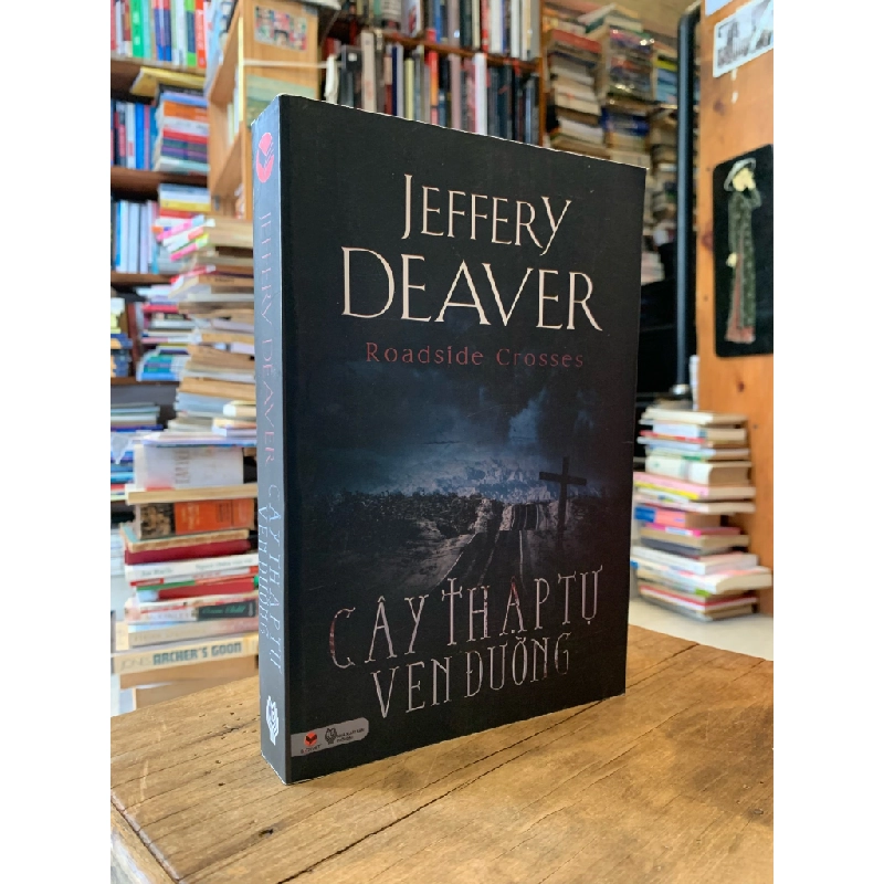 Cây Thập Tự Ven Đường - Jeffery Deaver 324617