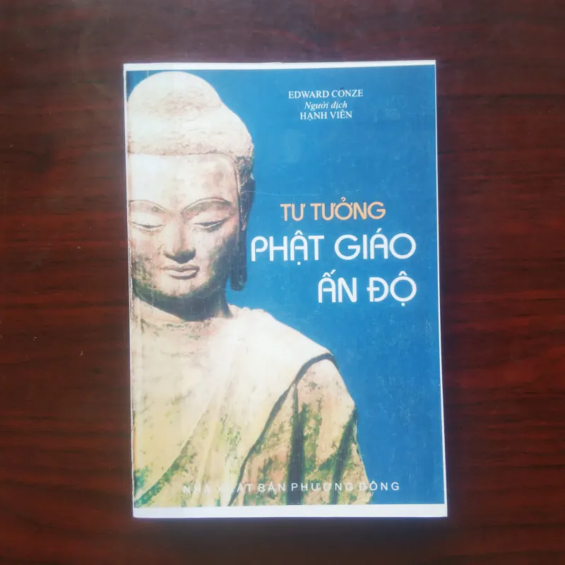 [Sách Phật Giáo] Tư Tưởng Phật Giáo Ấn Độ (Edward Conze) Remake 974668
