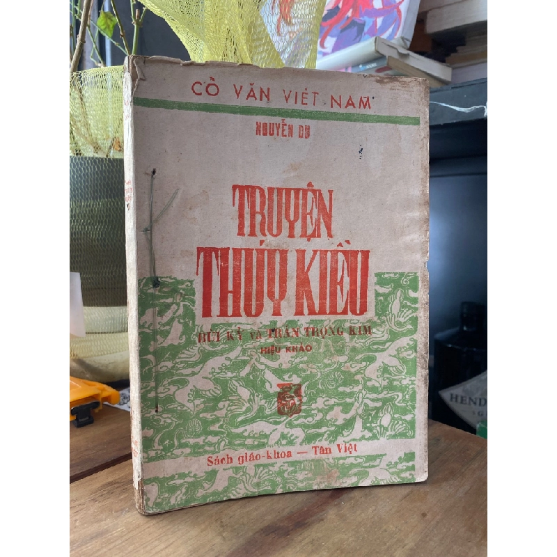 TRUYỆN THÚY KIỀU - BÙI KỶ VÀ TRẦN TRỌNG KIM 149130