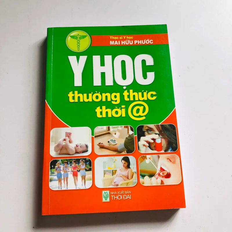 Y HỌC THƯỜNG THỨC THỜI @ ( thạc sỹ y khoa Mai Hữu Phước) 564909