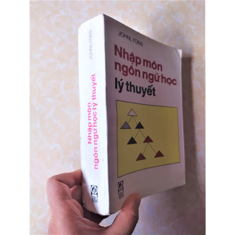 Sách: Nhập môn ngôn ngữ học lý thuyết - Tác giả: Johnlyons 714089