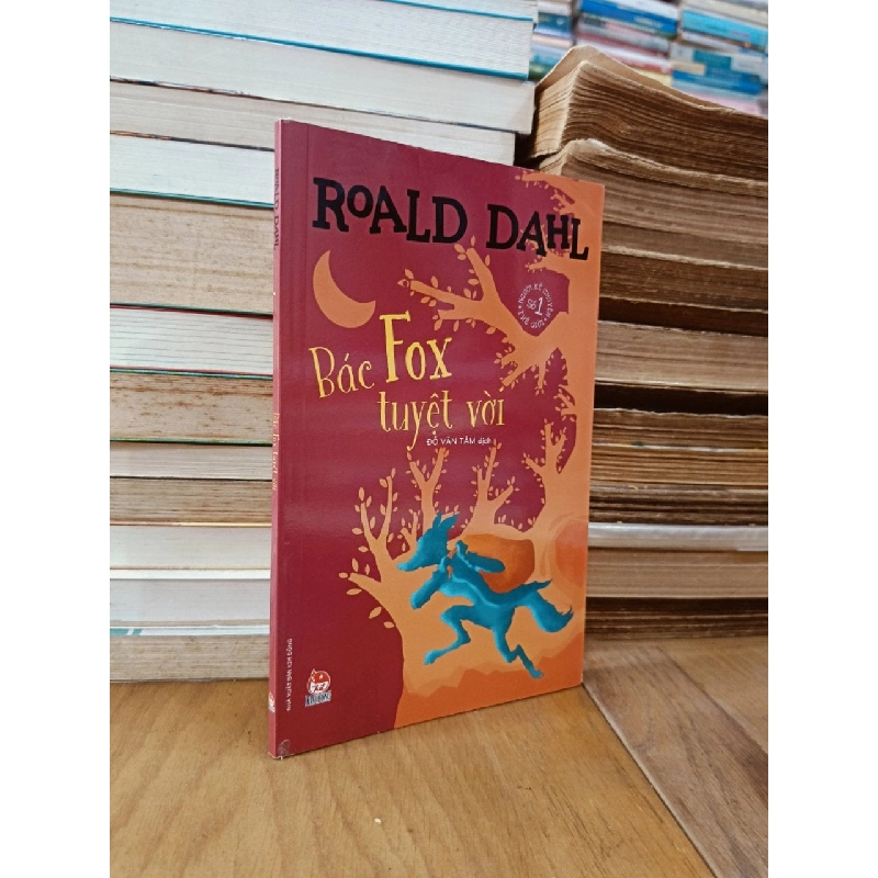 Bác Fox tuyệt vời - Roald Dahl (Đỗ Văn Tâm dịch) 975192