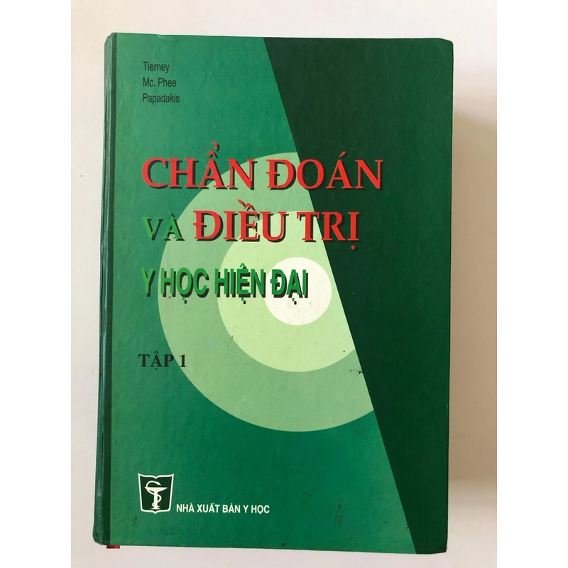 CHẨN ĐOÁN VÀ ĐIỀU TRỊ Y HỌC HIỆN ĐẠI ( sách dịch)  1236 trang, nxb: 2001 314374