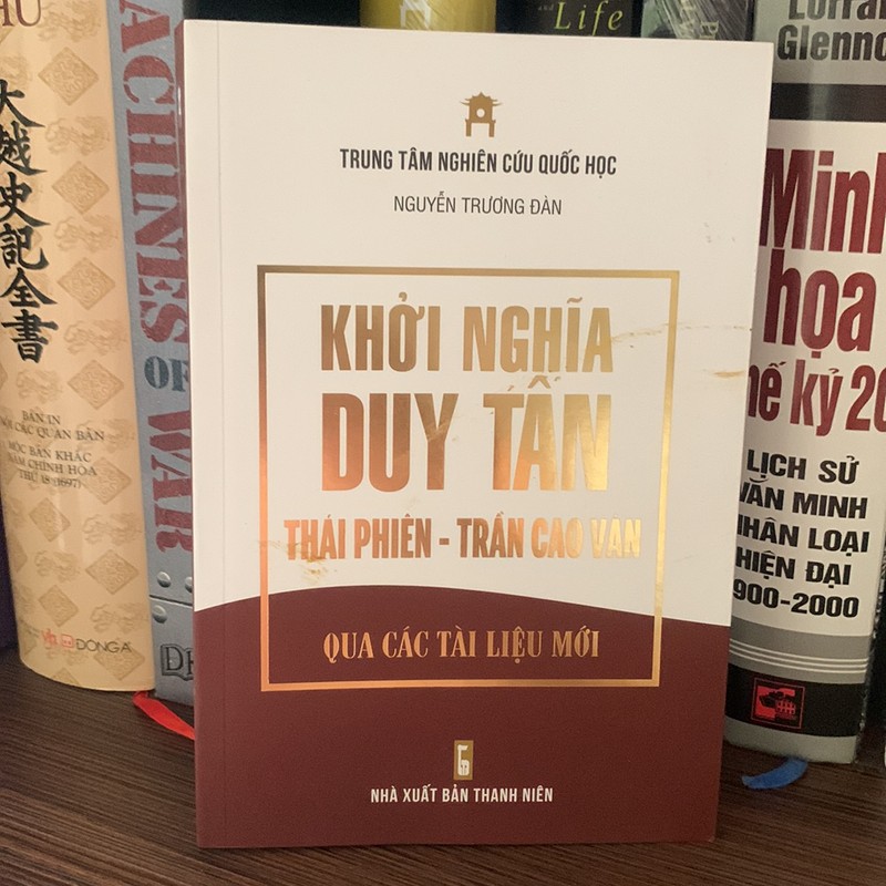 Khởi Nghĩa Duy Tân - Thái Phiên - Trần Cao Vân - Qua Các Tài Liệu Mới-giá bìa 210k 155026