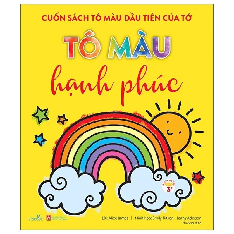 Cuốn Sách Tô Màu Đầu Tiên Của Tớ - Tô Màu Hạnh Phúc - Alice James 402387