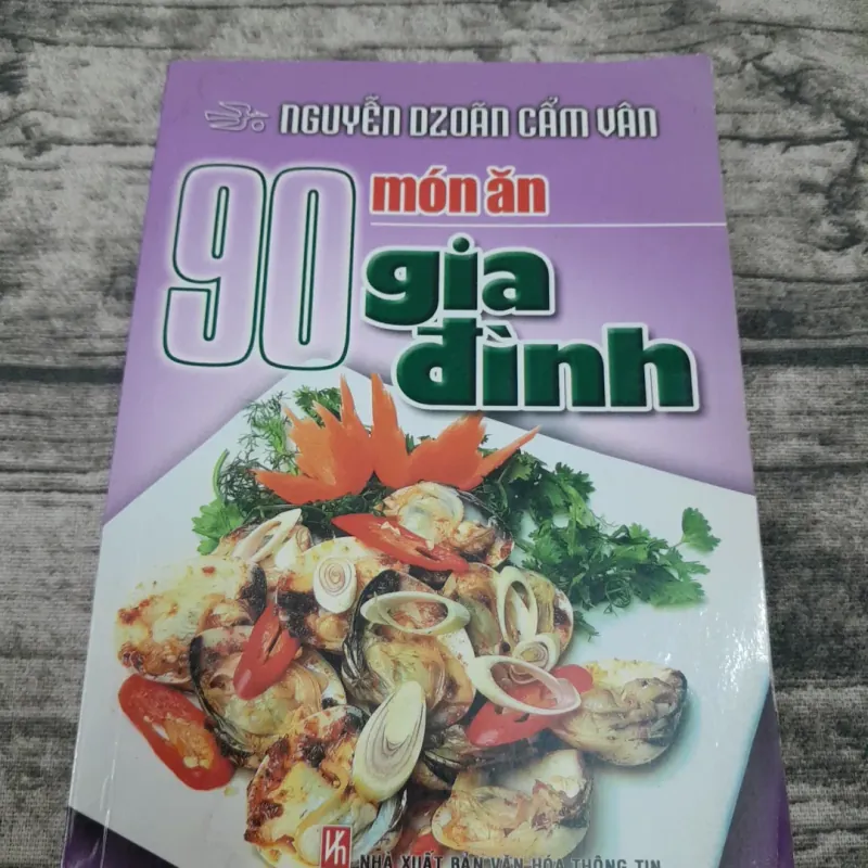 Tác giả Ng Dzoan Cẩm Văn- 99 Món ăn Gia đình. 754941