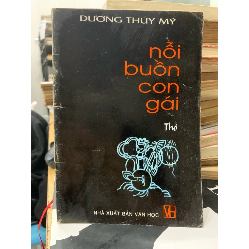 Nỗi Buồn Con Gái - Tác phẩm sâu sắc của nhà văn Dương Thuý Mỹ 779548