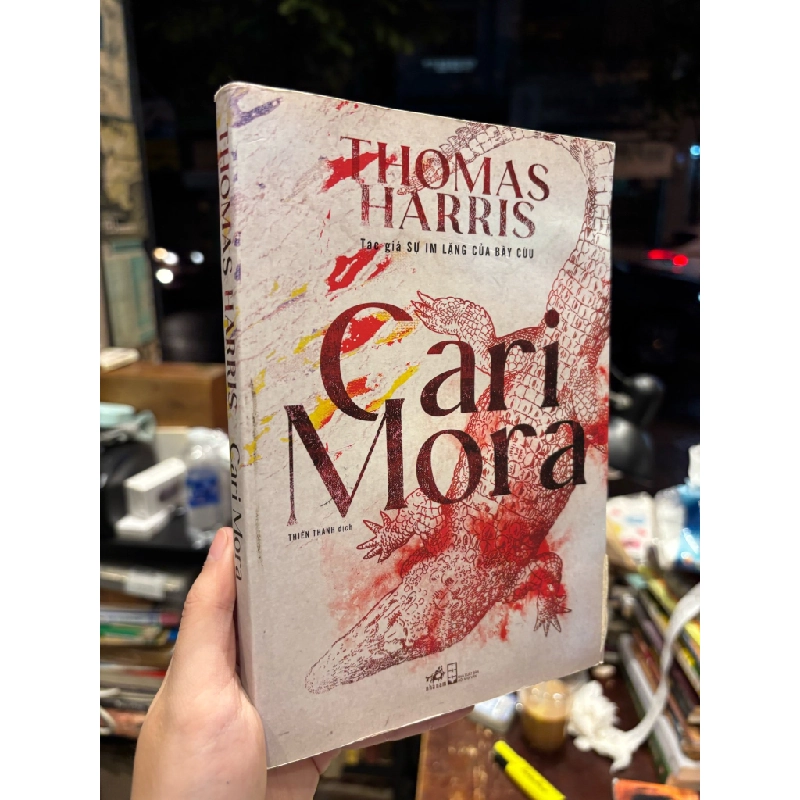 CARI MORA - THOMAS HARRIS ( BẢN DỊCH THIÊN THANH ) 222357