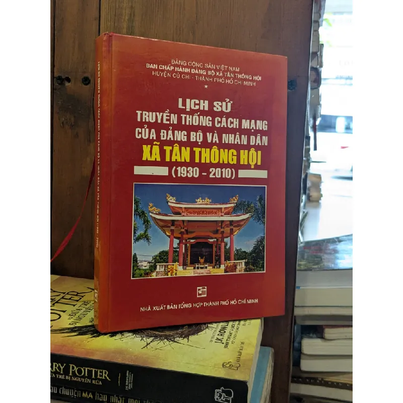 Lịch sử truyền thống cách mạng của Đảng bộ và nhân dân xã Tân Thông Hội 612219