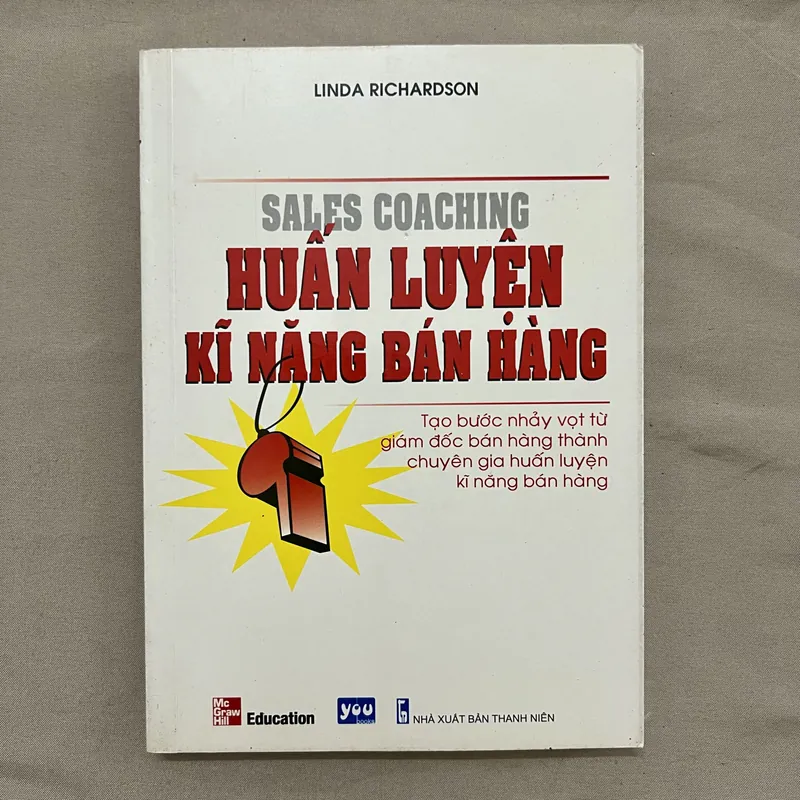 Sales Coaching HUẤN LUYỆN KĨ NĂNG BÁN HÀNG - Linda Richardson 596075