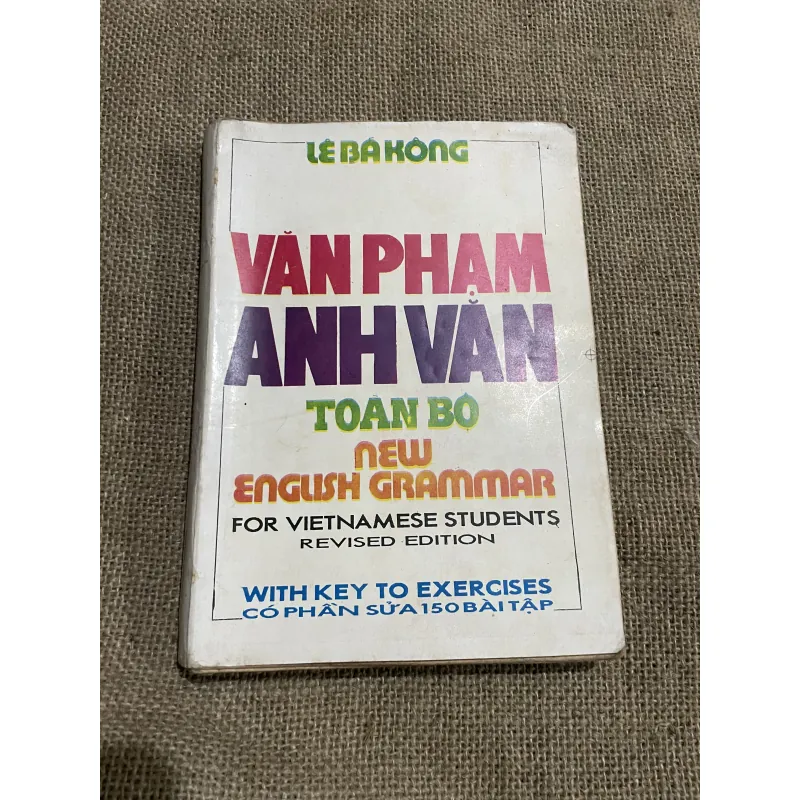 Văn Phạm Anh Văn Toàn bộ - Lê Bá Kông  797271
