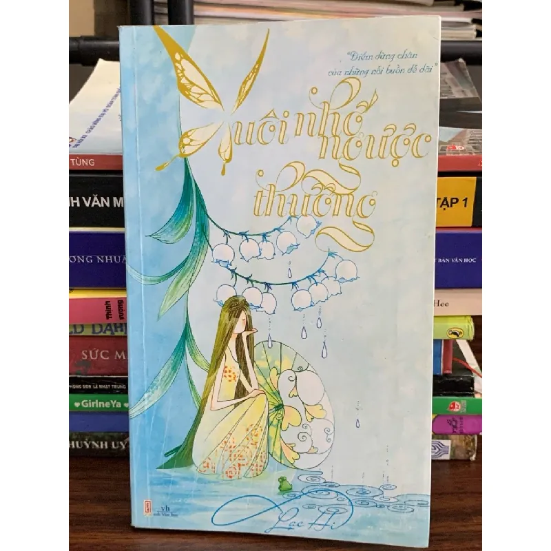 Xuôi nhớ ngược thương — Lạc Hi 576636