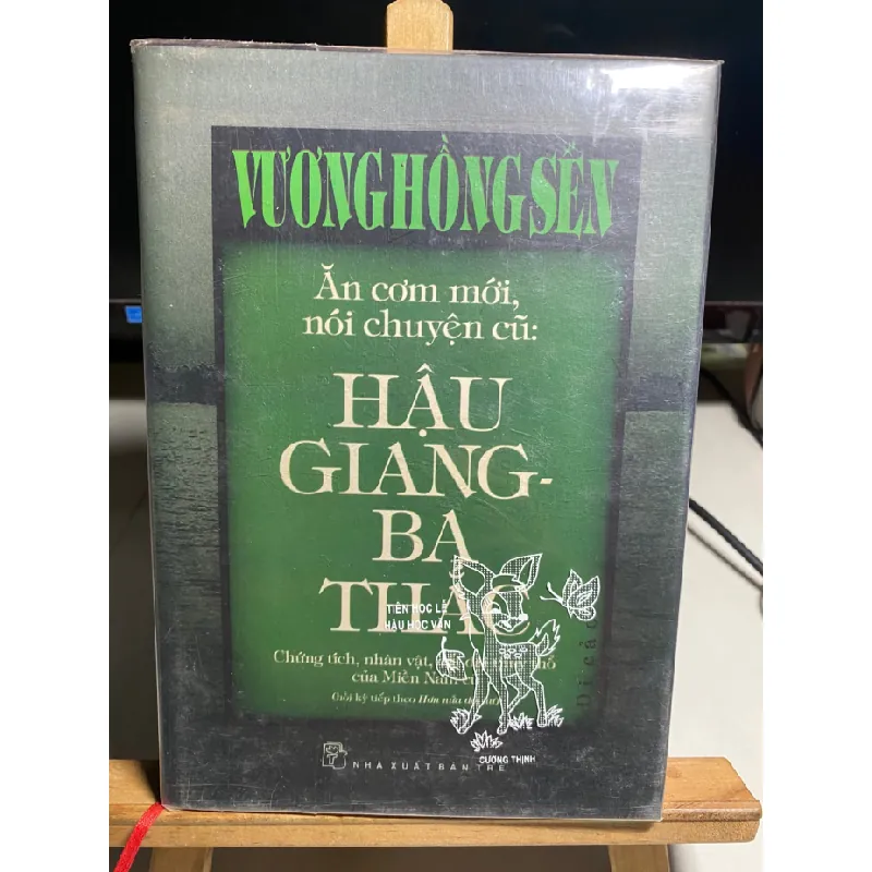 Ăn Cơm Mới, Nói Chuyện Cũ - Hậu Giang-Ba Thắc - Bìa Cứng- NXB Trẻ 2012 STB1443 Blogmeo 27525 587387