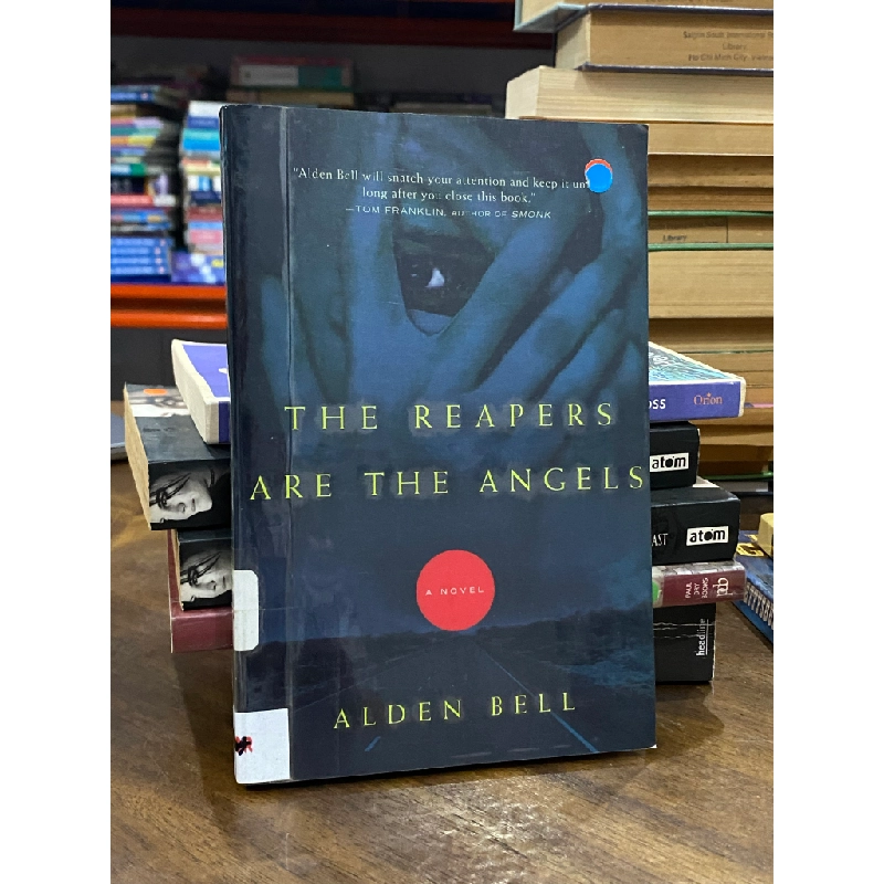 The Reapers are the Angels - Alden Bell 506835