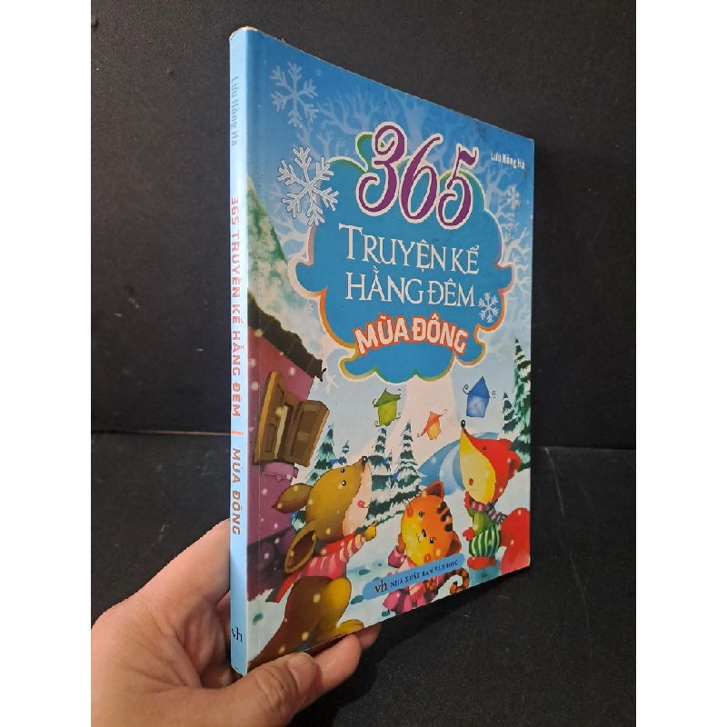 365 truyện kể hằng đêm mùa đông mới 80% bẩn bìa, ố nhẹ, tróc gáy nhẹ 2015 Lưu Hồng Hà HCM1604 VĂN HỌC Blogmeo 27525 464764