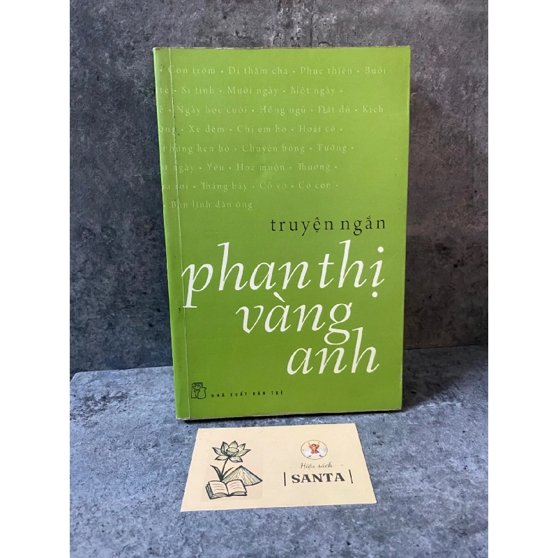 Truyện ngắn Phan Thị Vàng Anh-sách lưu kho mới 85% Sách văn học STB0302 909166