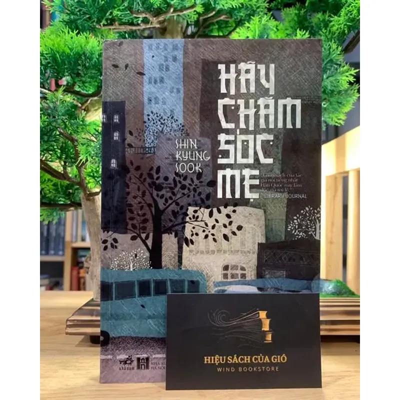 Hãy chăm sóc mẹ - Shin Kyung Sook 680197