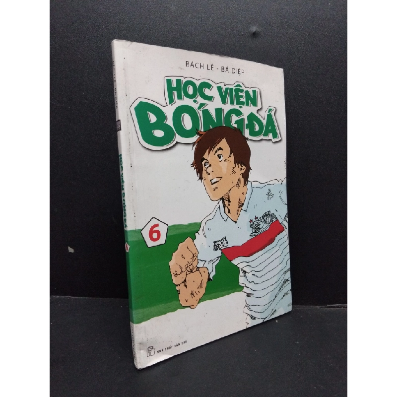 Đọc sách cùng PK - Sách Học viện bóng đá tập 6 mới 80% ố vàng 1906 Bách Lê TRUYỆN TRANH - Nhà xuất bản Trẻ 234842