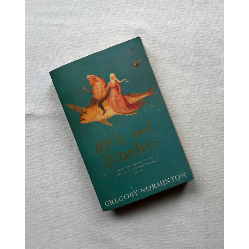 Arts and Wonders - Gregory Norminton  933164