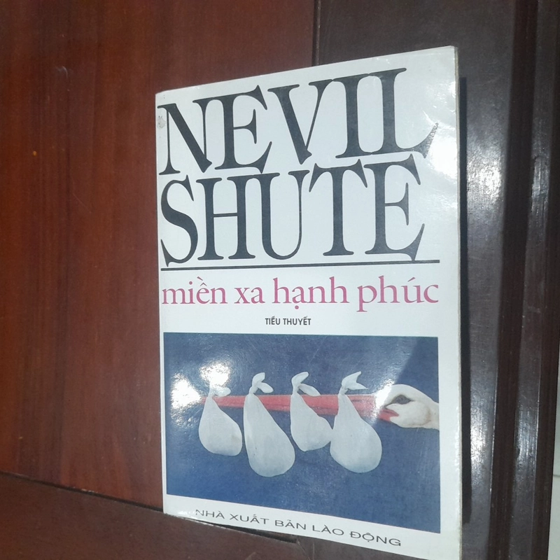 NEVIL SHUTE, miền xa hạnh phúc (tiểu thuyết) 199896