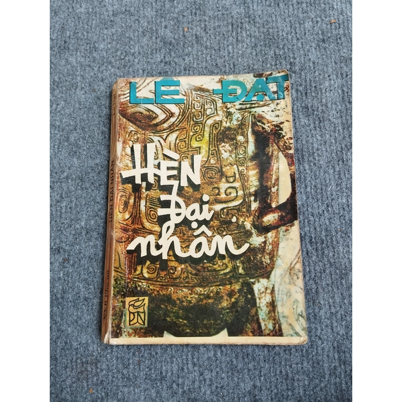 HÈN ĐẠI NHÂN - LÊ ĐẠT 517599
