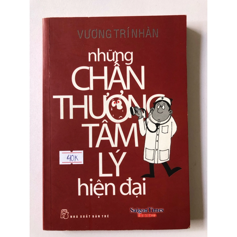 Những chấn thương tâm lý hiện đại  271tr Nxb: 2009 302664