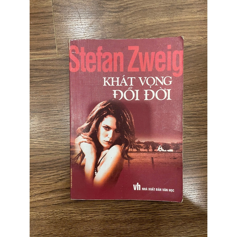 Tiểu thuyết Khát vọng đổi đời, stefan zweig 238706