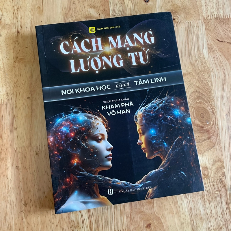 II Tựa sách: Cách Mạng Lượng Tử _ Nơi Khoa Học Gặp Gỡ Tâm Linh - Nam Tiên Sinh - 2024 477684