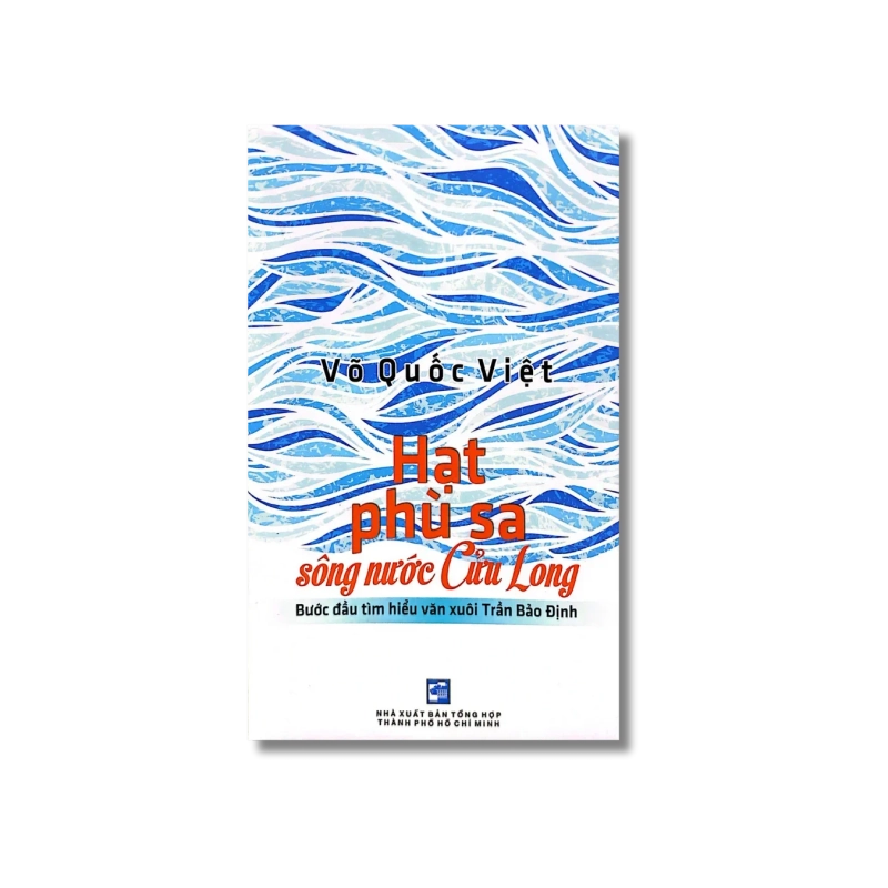 Hạt phù sa sông nước Cửu Long - Võ Quốc Việt 725289