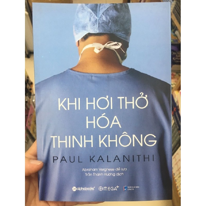 Khi hơi thở hóa thinh không- Cam kết sách thật mới 99%- tủ3.1 5225