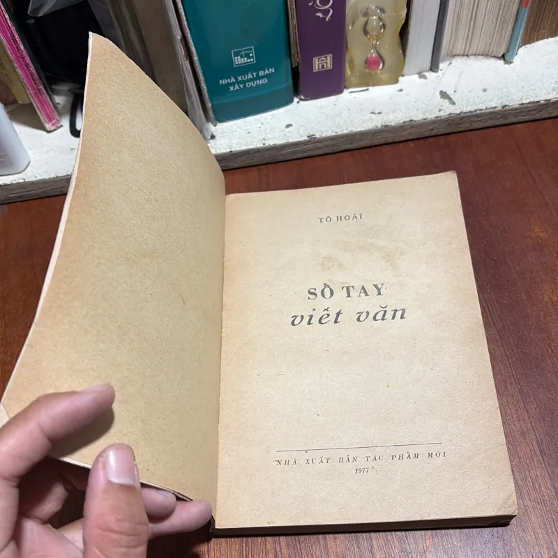 [Bản In Lần Đầu] - II Sổ Tay Viết Văn - Tô Hoài - 1977 1005002