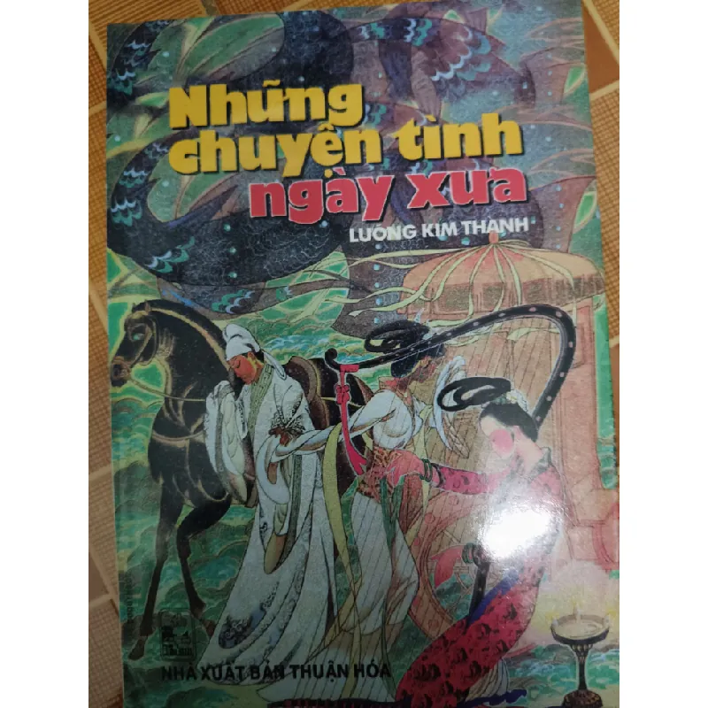 Những chuyện tình ngày xưa - Xb 1997 - 313 trang - VĂN HỌC - ANTQ2011-72 Blogmeo 281125 710562
