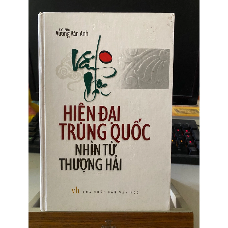 Văn Học Hiện Đại Trung Quốc Nhìn Từ Thượng Hải - Vương Văn Anh 435972