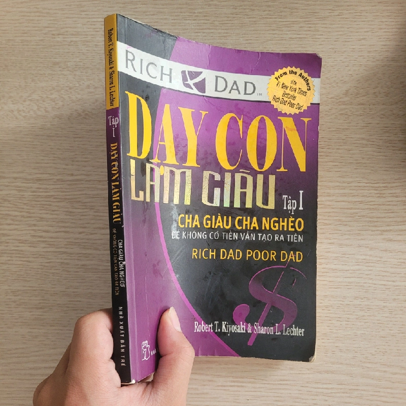 Dạy con làm giàu - Tập 1: Để có những đồng tiền tích cực<br>Robert T. Kiyosaki & Sharon L. Lechter 539556