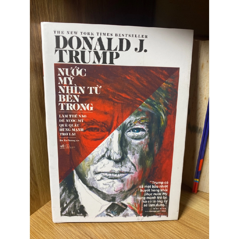 Nước Mỹ Nhìn Từ Bên Trong-Tác giả Donald J Trump - NXB Thế Giới 2016 460074