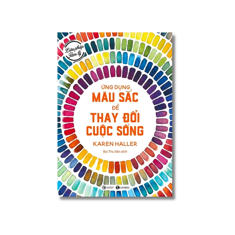 Liệu pháp tâm lý - Ứng dụng màu sắc để thay đổi cuộc sống - Karen Haller Vanvosach 724819