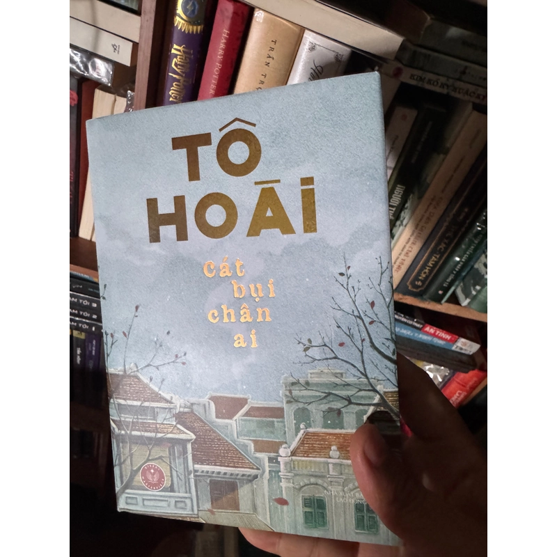 Sách Cát bụi chân ai tác giả Tô Hoài - bìa cứng đánh số chỉ có 200 quyển 453465