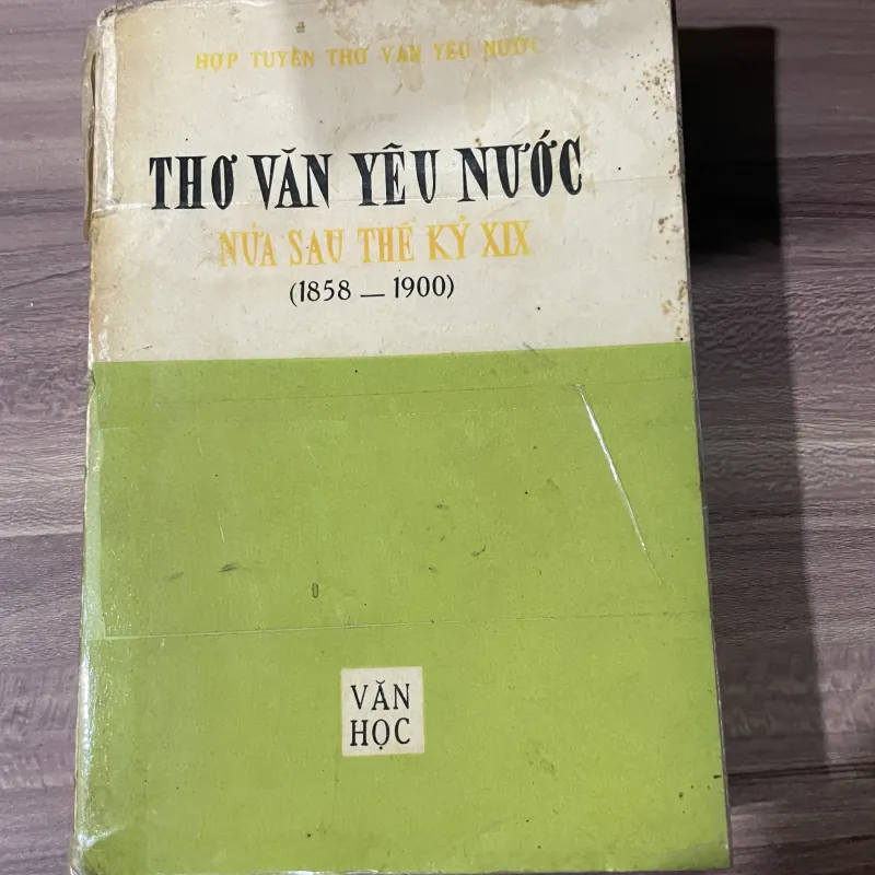 THƠ VĂN YÊU NƯỚC NỬA SAU THẾ KY XIX (1858 - 1900) 748032