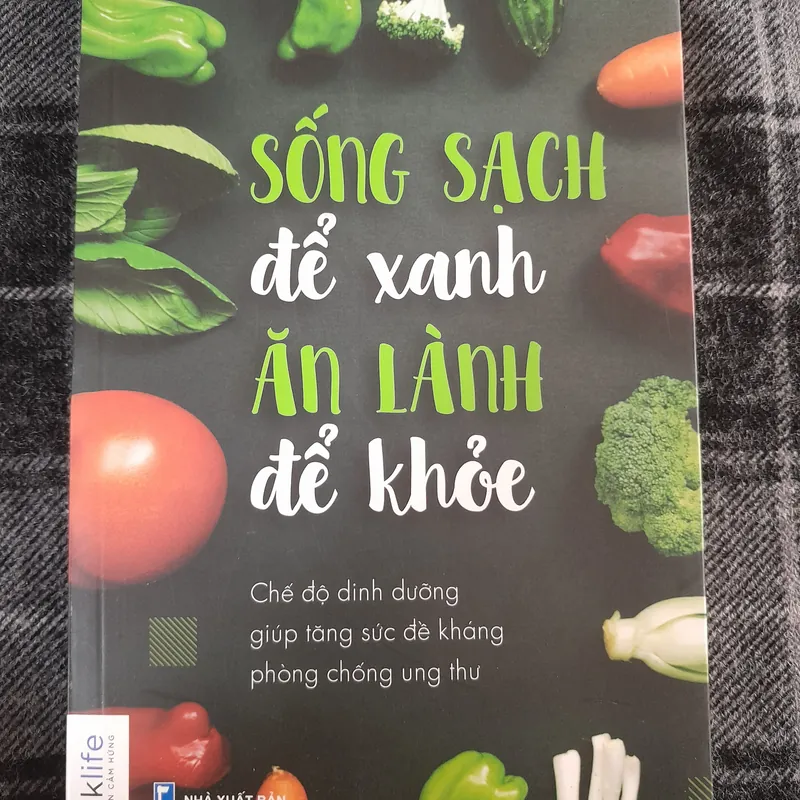 Sống sạch ăn lành phòng chống ứng thư 570377