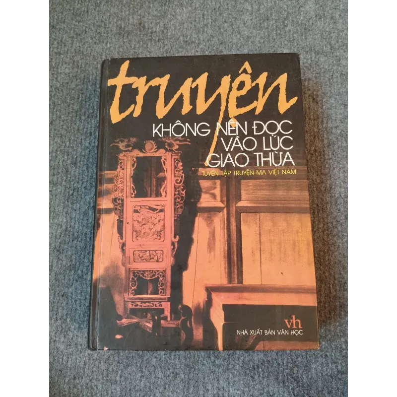 TRUYỆN KHÔNG NÊN ĐỌC VÀO LÚC GIAO THỪA. TUYỂN TẬP TRUYỆN MA VIỆT NAM 727172