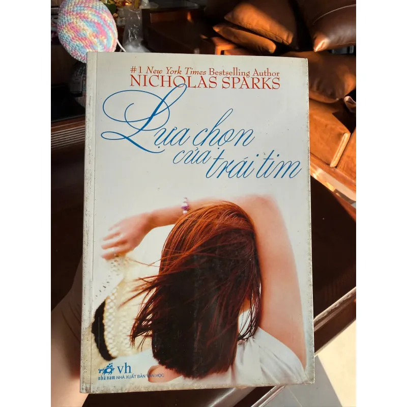 Lựa Chọn Của Trái Tim – Nicholas Sparks- K2 992936