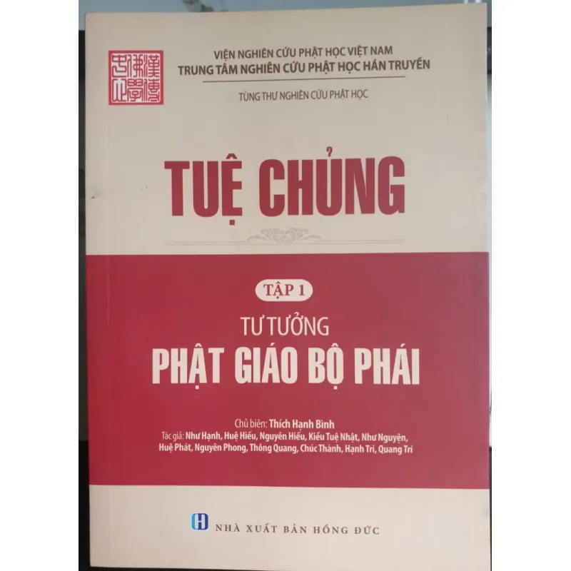 Sách Tuệ Chủng Tập 1 Tư Tưởng Phật Giáo Bộ Phái Thích Hạnh Bình 640252