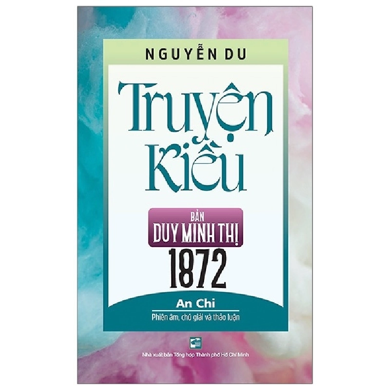 Truyện Kiều (Bản Duy Minh Thị 1872) - Nguyễn Du, An Chi 296791