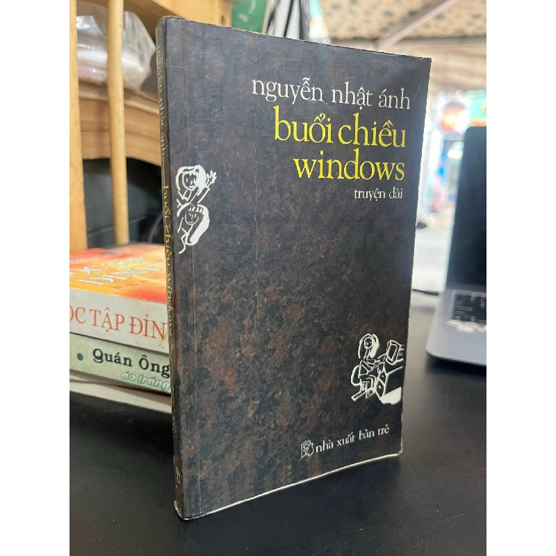 Buổi chiều Windows - Nguyễn Nhật Ánh 119772